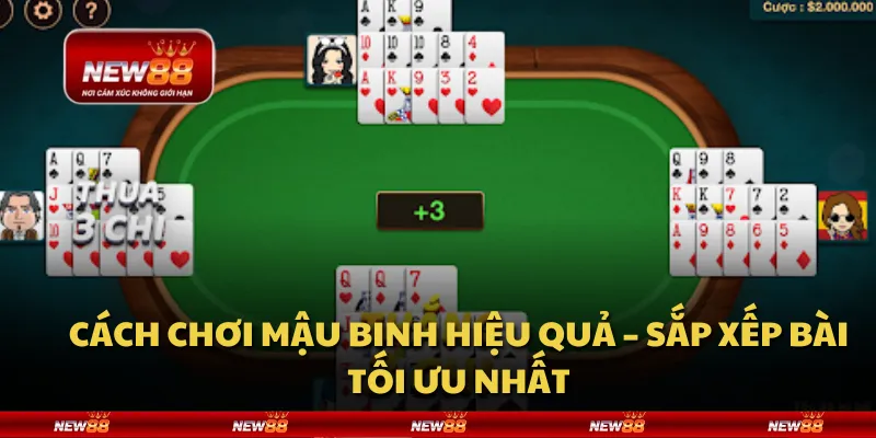 Chơi bài Mậu binh 9 lá – Chiến thuật xếp chi mạnh để chiến thắng